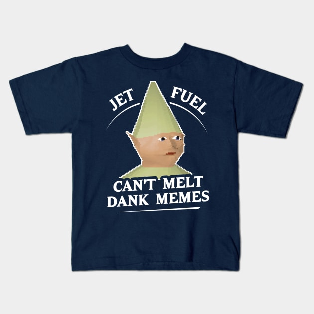 Jet Fuel Can't Melt Dank Memes T-Shirt Kids T-Shirt by dumbshirts